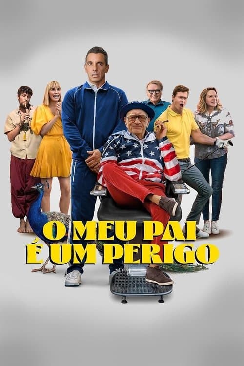 Meu Pai é um Perigo poster