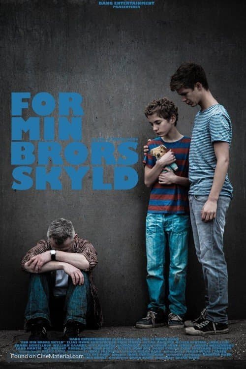 For Min Brors Skyld poster