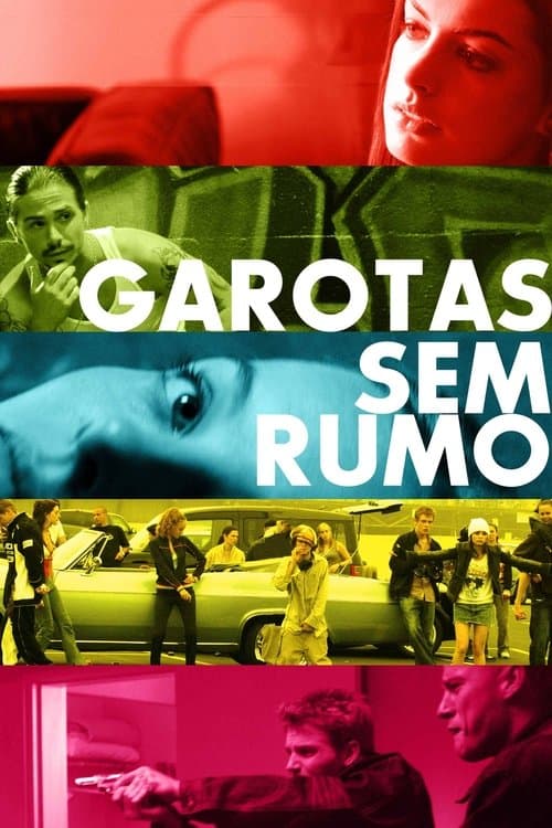 Garotas Sem Rumo poster