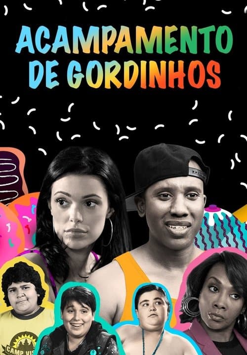 Acampamento de Gordinhos poster