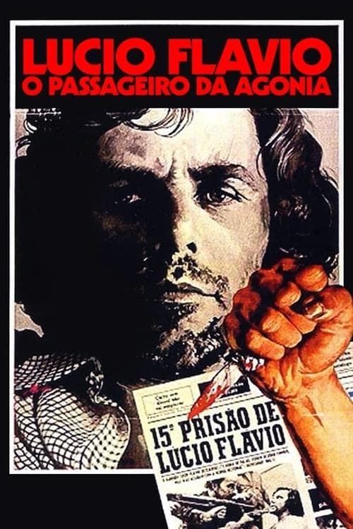 Lúcio Flávio, o Passageiro da Agonia poster
