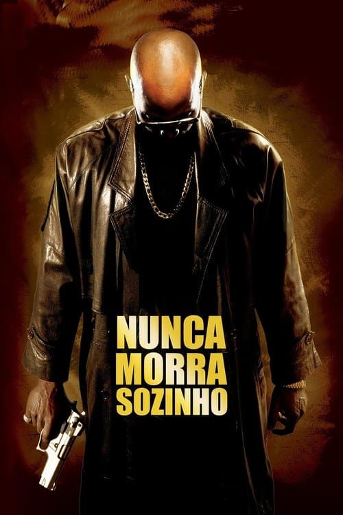 Nunca Morra Sozinho poster