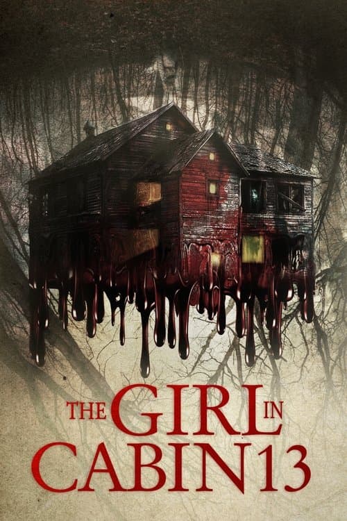 The Girl in Cabin 13: A Psychological Horror poster