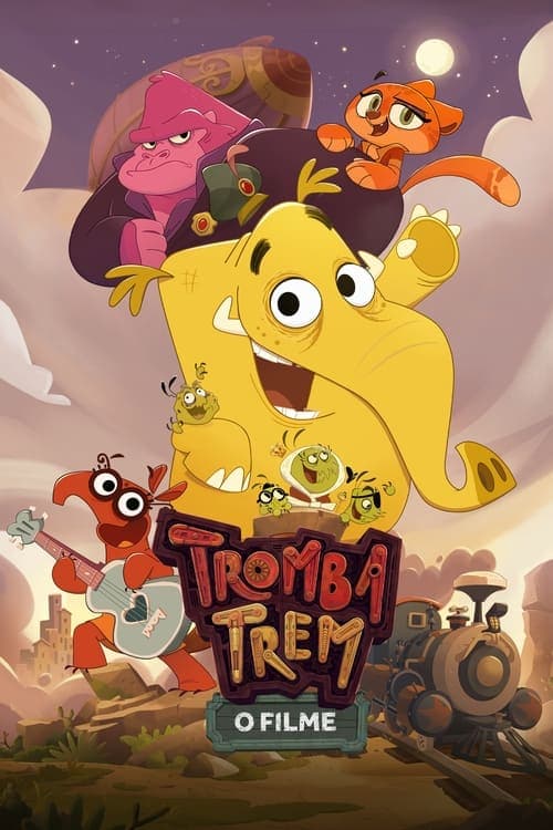 Tromba Trem: O Filme poster