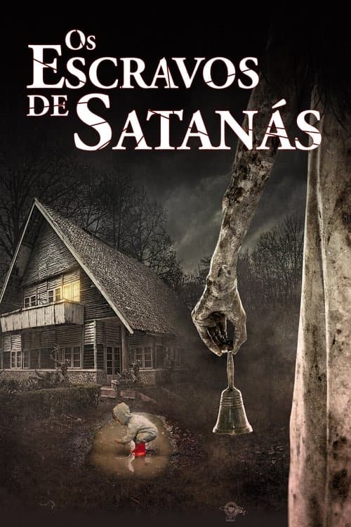 Os Escravos de Satanás poster
