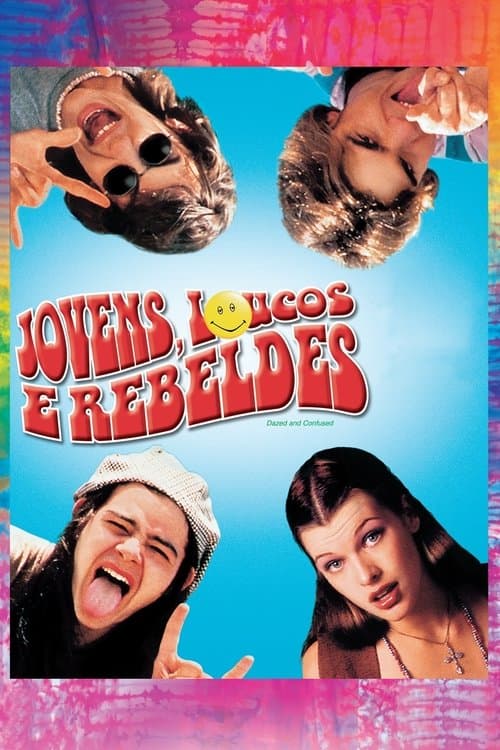 Jovens, Loucos e Rebeldes poster