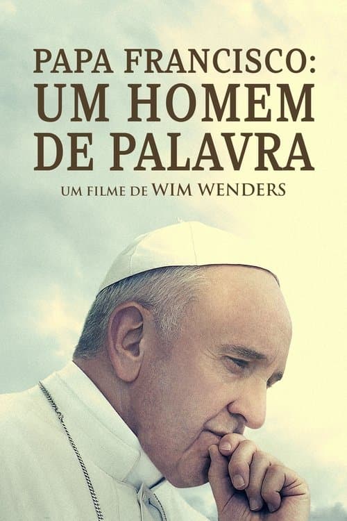 Papa Francisco: Um Homem de Palavra poster
