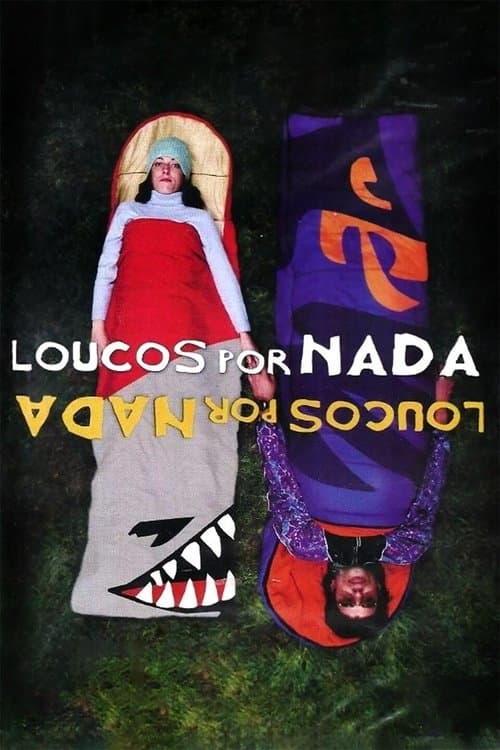 Loucos Por Nada poster