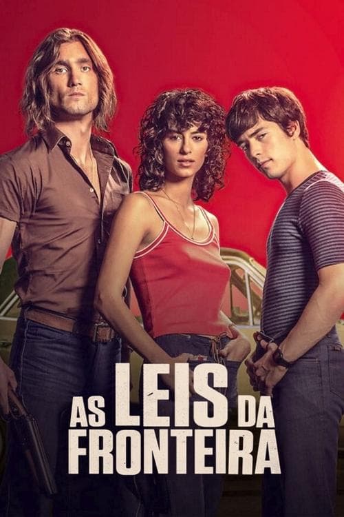 As Leis da Fronteira poster