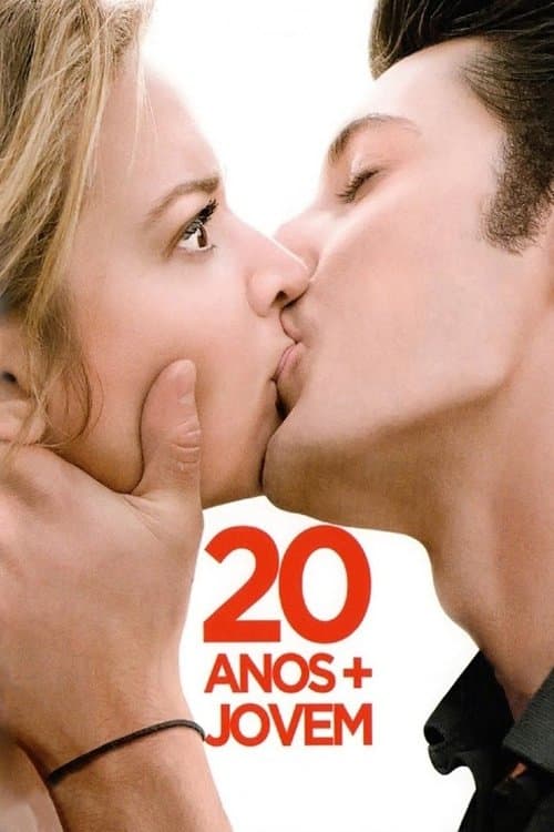20 Anos + Jovem poster