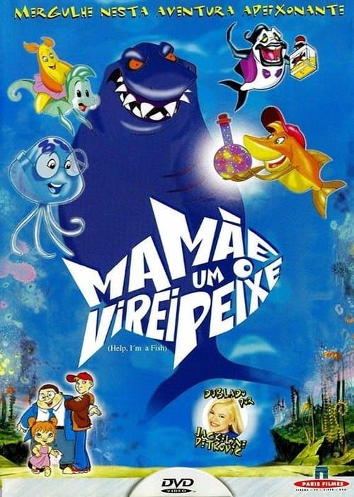 Mamãe, Virei Um Peixe! poster