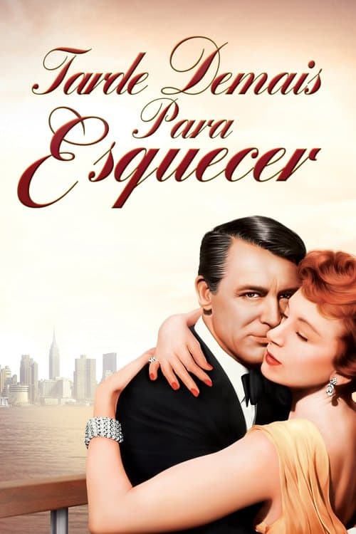 Tarde Demais para Esquecer poster