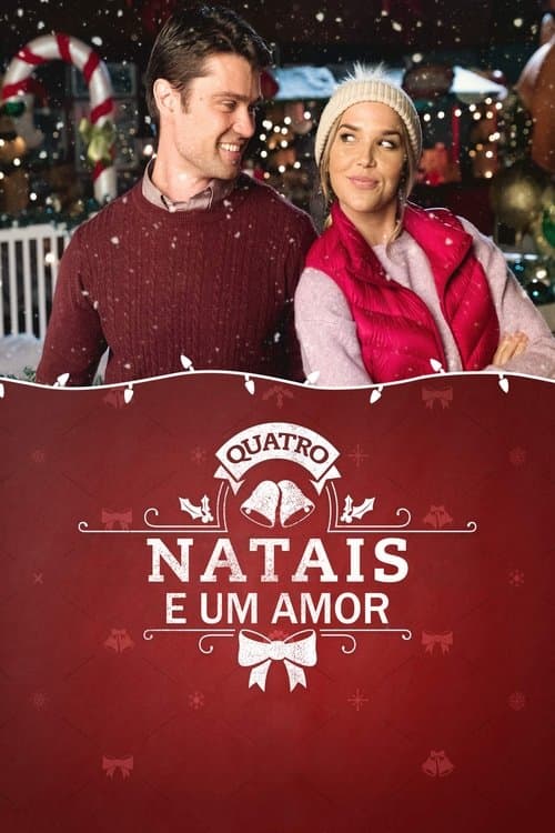 Quatro Natais e um Amor poster