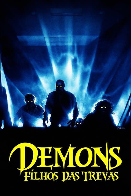 Demons: Filhos das Trevas poster