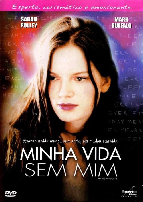 Minha Vida Sem Mim poster