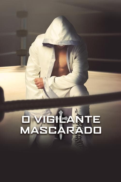 O Vigilante Mascarado poster