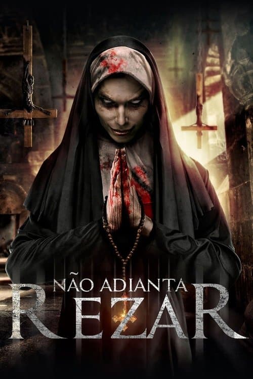 Não Adianta Rezar poster