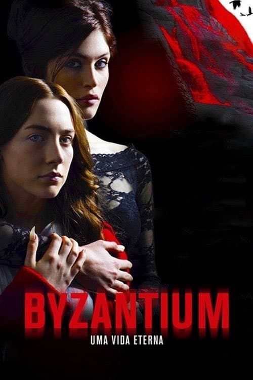 Byzantium: Uma Vida Eterna poster