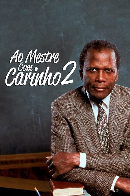Ao Mestre, Com Carinho 2 poster