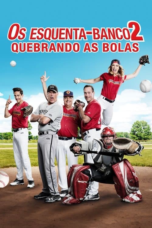 Os Esquenta-Banco 2: Quebrando as Bolas poster