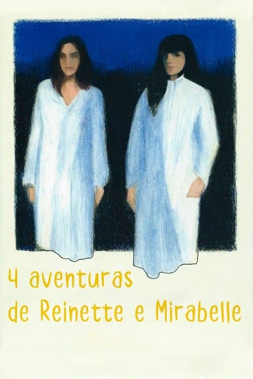 As 4 Aventuras de Reinette e Mirabelle poster