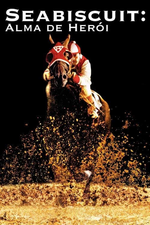 Seabiscuit: Alma de Herói poster