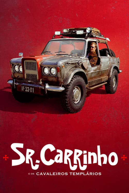 Sr. Carrinho e os Cavaleiros Templários poster