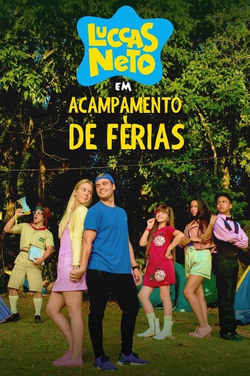 Luccas Neto em: Acampamento de Férias poster