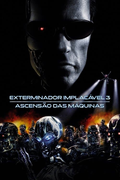 O Exterminador do Futuro 3: A Rebelião das Máquinas poster