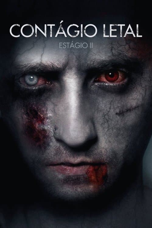 Contágio Letal - Estágio II poster