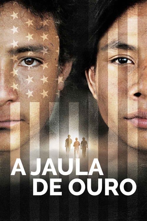 A Jaula de Ouro poster