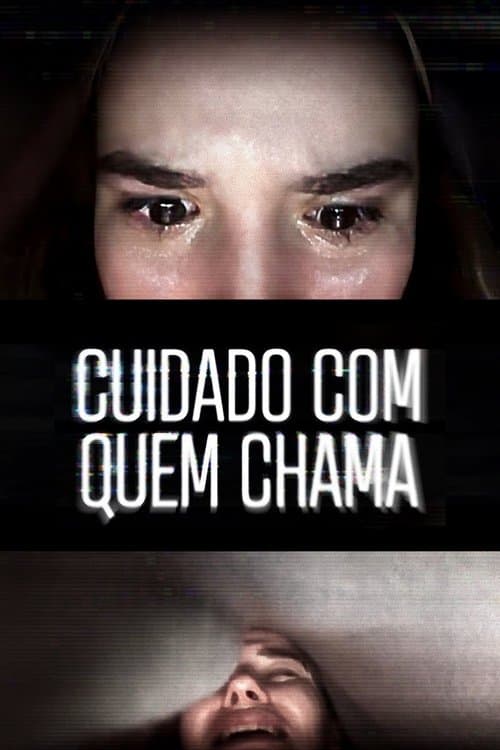 Cuidado com Quem Chama poster