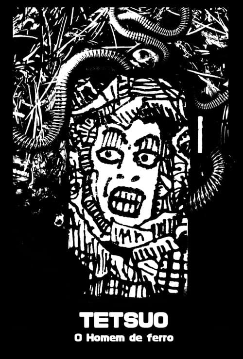 Tetsuo: O Homem de Ferro poster