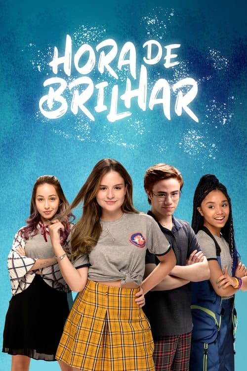 Hora de Brilhar poster