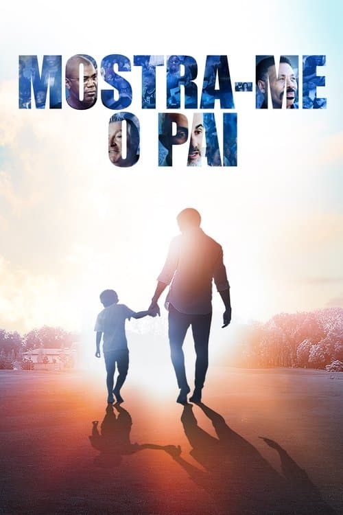 Mostra-Me O Pai poster