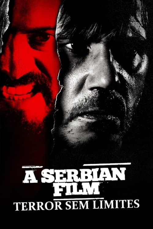 A Serbian Film - Terror sem Limites poster