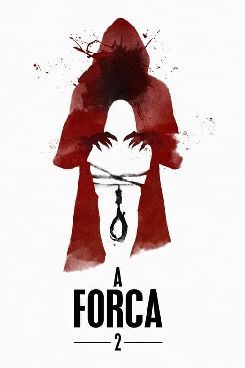 A Forca 2 poster