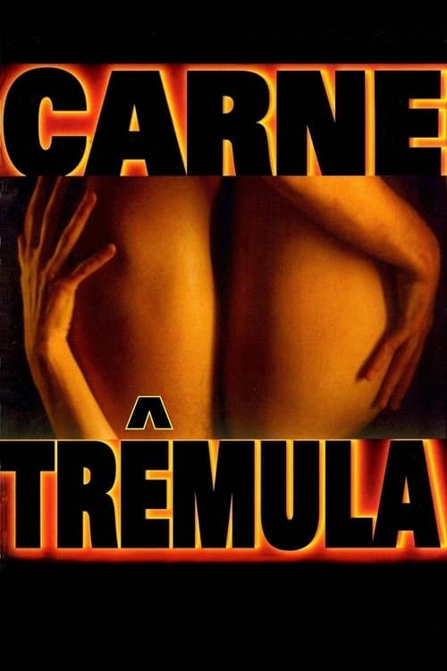 Carne Trêmula poster