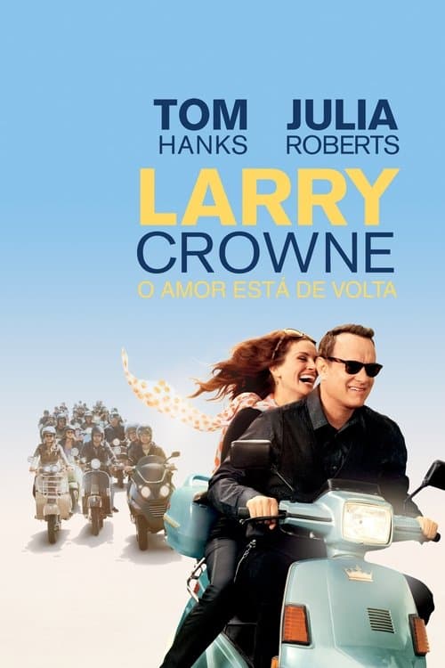 Larry Crowne: O Amor Está de Volta poster