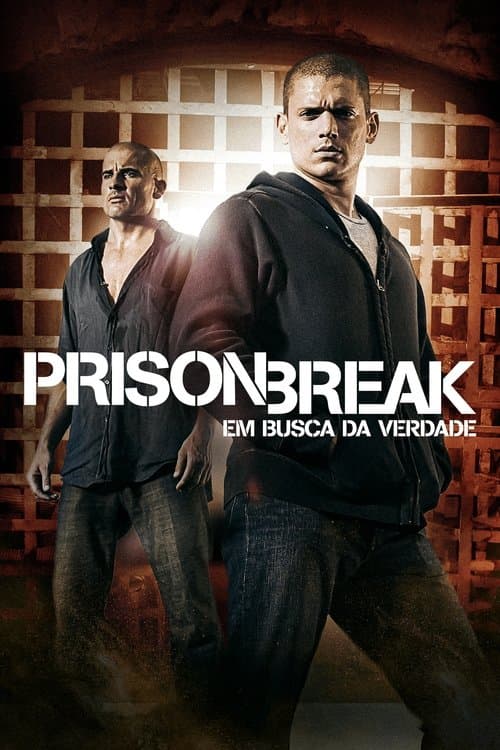 Prison Break: Em Busca da Verdade poster