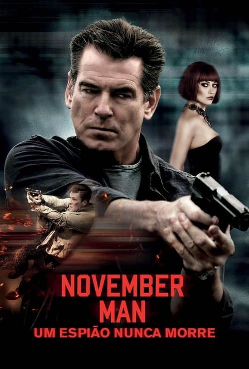 November Man: Um Espião Nunca Morre poster