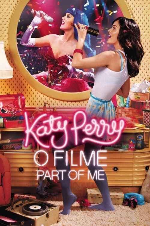 Katy Perry O Filme: Part of Me poster
