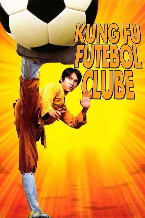 Kung Fu Futebol Clube poster