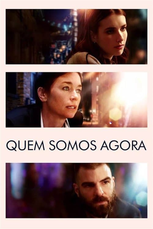 Quem Somos Agora poster