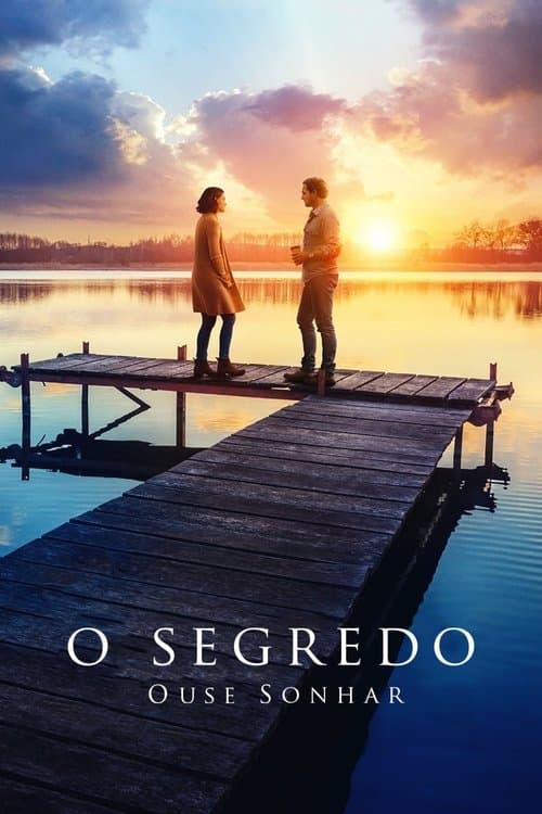 O Segredo: Ouse Sonhar poster