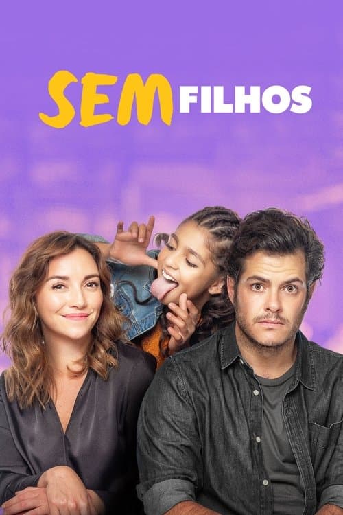Sem Filhos poster