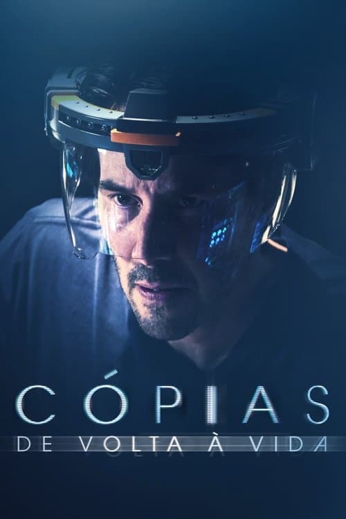 Cópias: De Volta à Vida poster