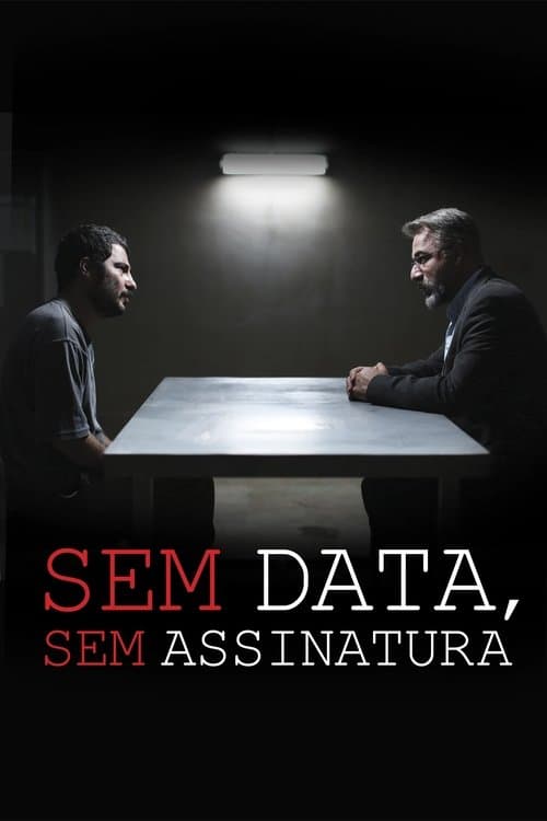 Sem Data, Sem Assinatura poster