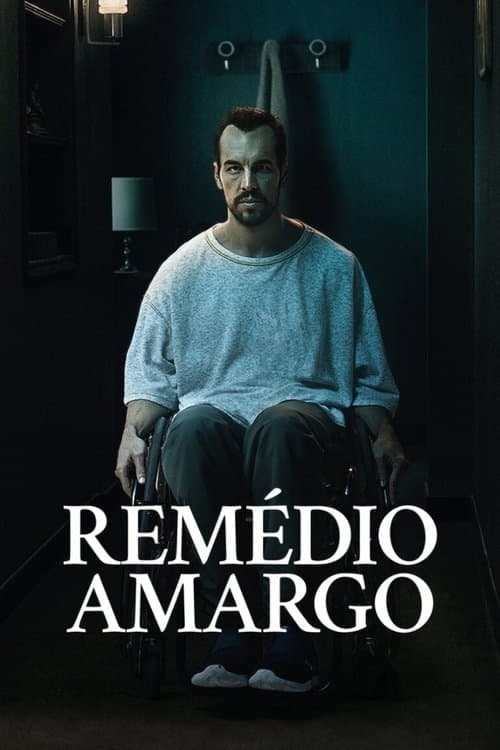 Remédio Amargo poster