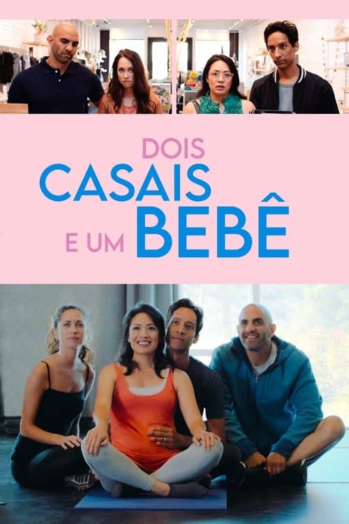 Dois Casais e um Bebê poster